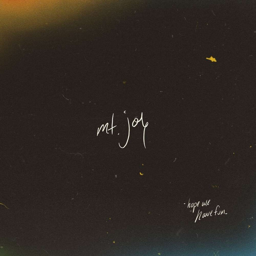 the album cover for Mt. Joy - Hope We Have Fun