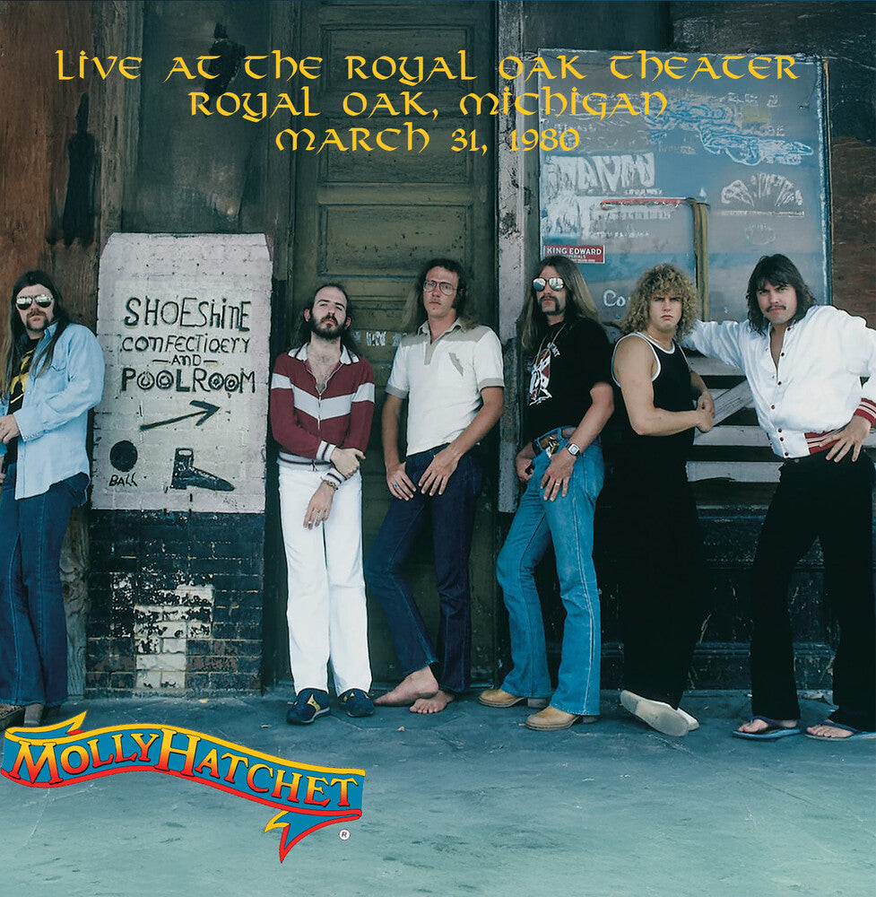 the album cover for Molly Hatchet - Live At The Royal Oak Theater Royal Oak Michigan