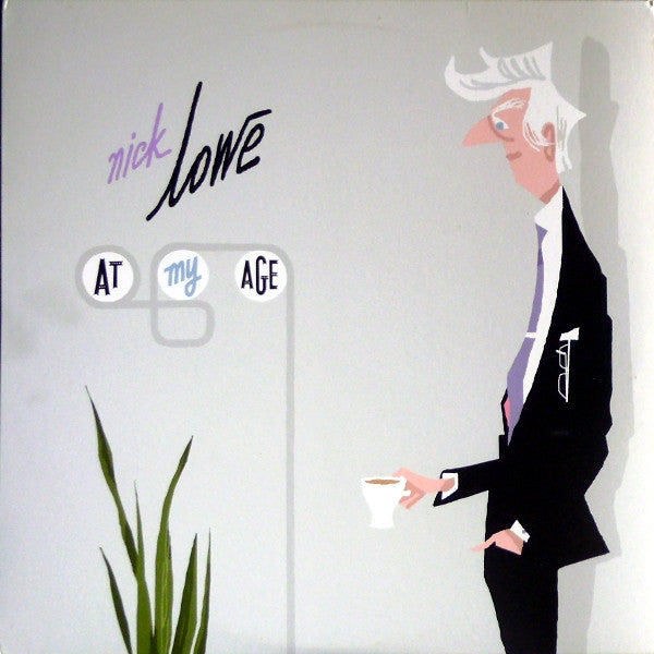 At My Age - Lowe, Nick