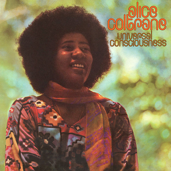 Universal Consciousness - Coltrane, Alice