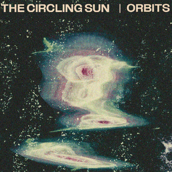 the album cover for The Circling Sun - Orbits