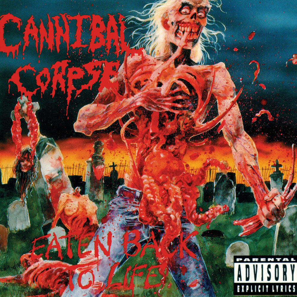 the album cover for Cannibal Corpse - Eaten Back To Life