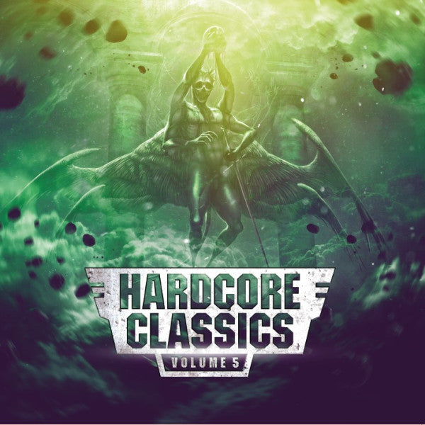 Hardcore Classics Volume 5 - Various