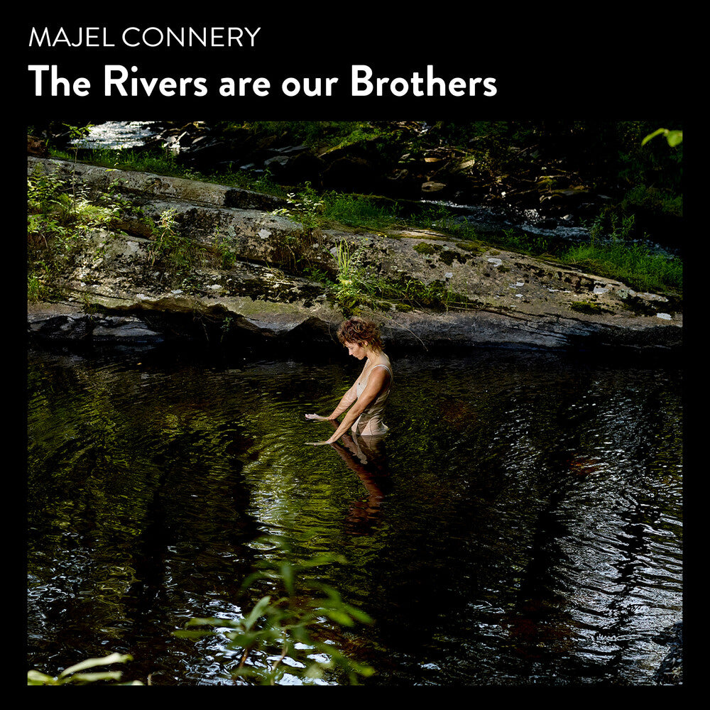 the album cover for Majel Connery - Rivers Are Our Brothers (Aus)