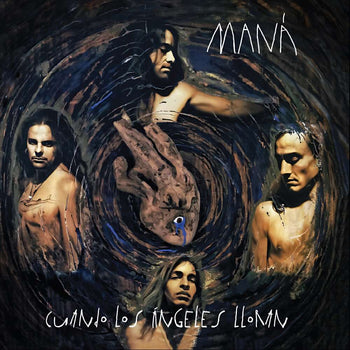 the album cover for Mana - Cuando Los Angeles Lloran