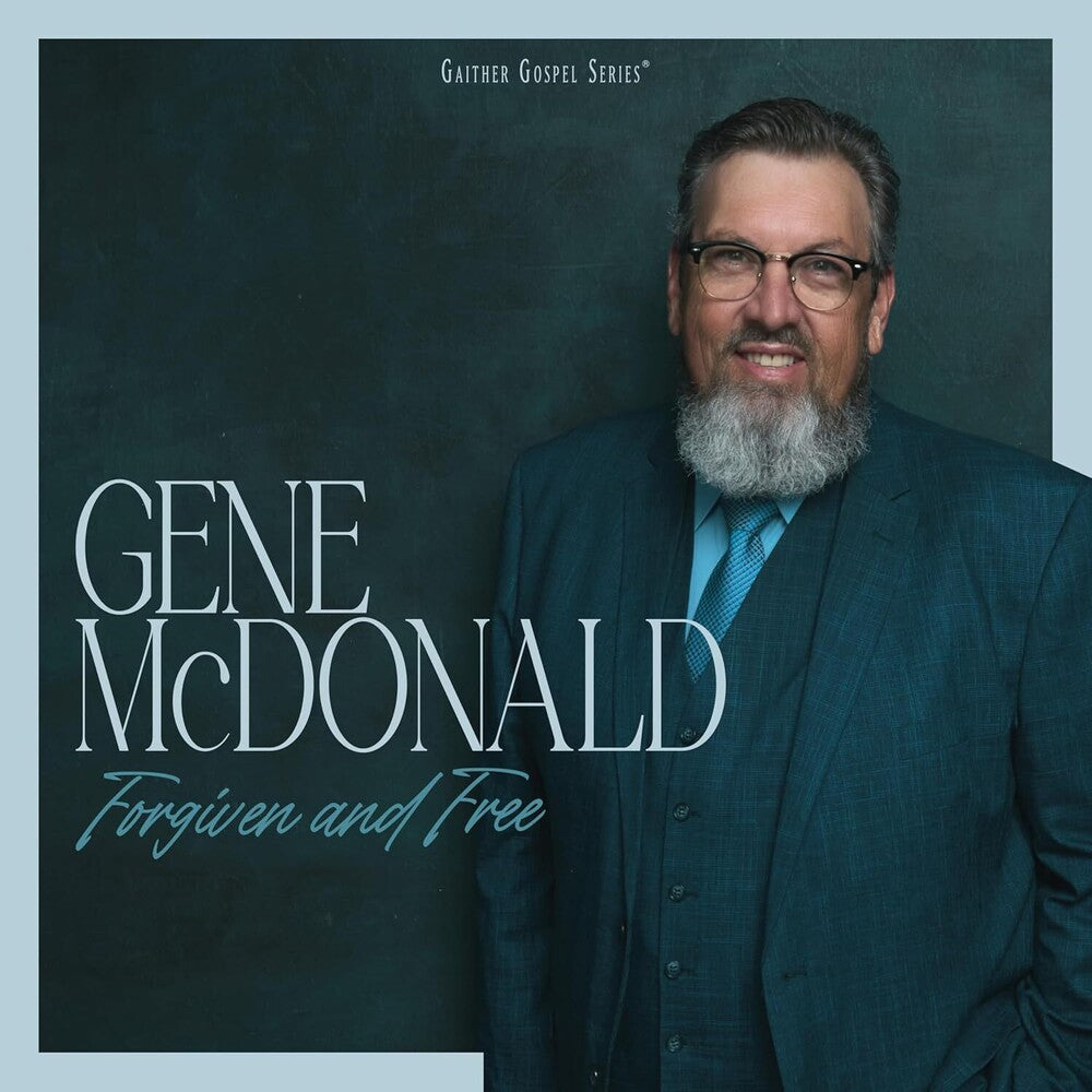 the album cover for Gene Mcdonald - Forgiven And Free