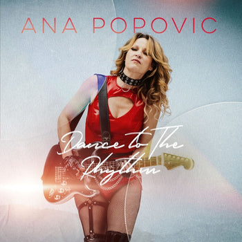 the album cover for Ana Popovic - Dance To The Rhythm (Gate)