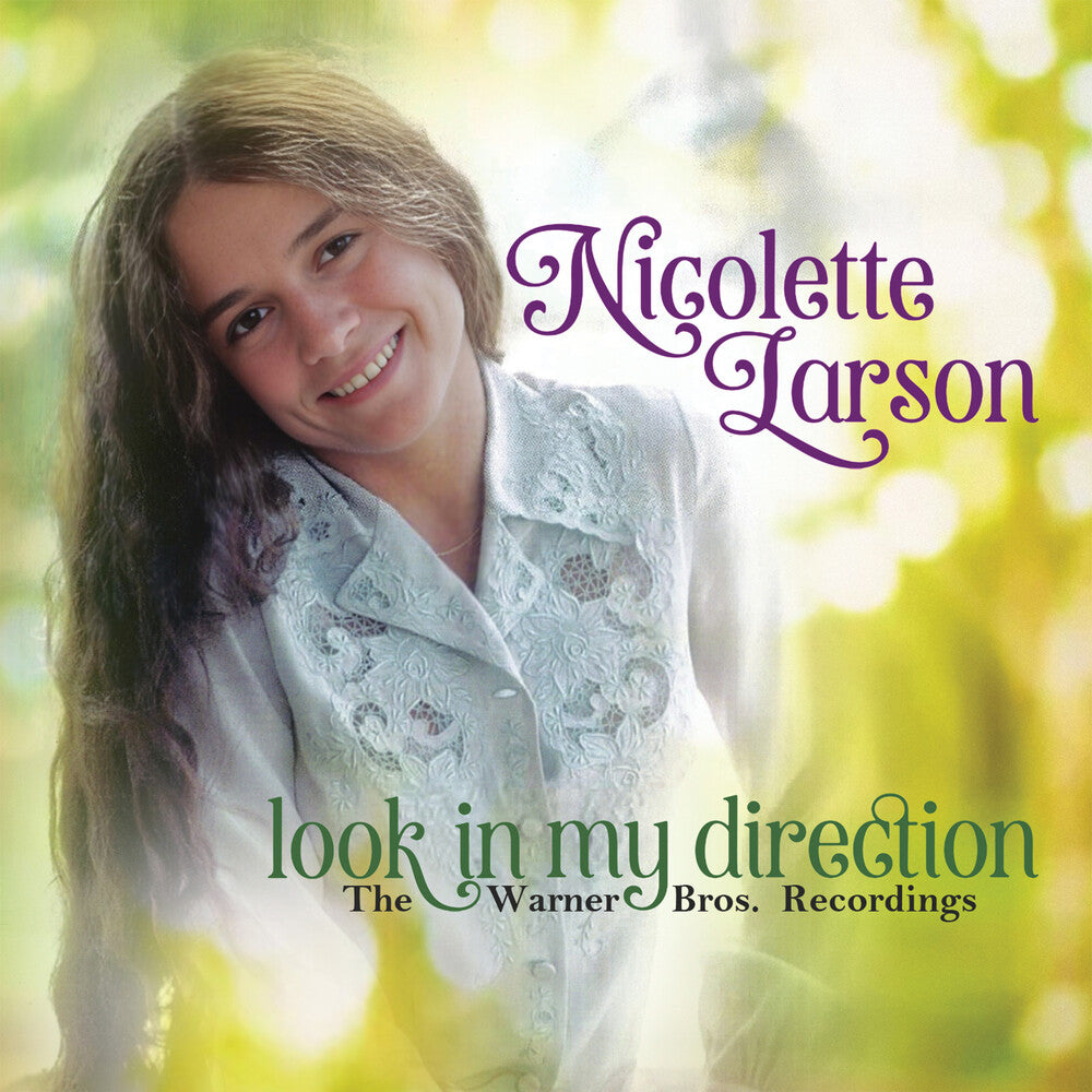 the album cover for Nicolette Larson - Look In My Direction: The Warner Bros Recodingngs