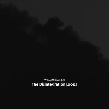 the album cover for William Basinski - Disintegration Loops (Arcadia Archive Edition)