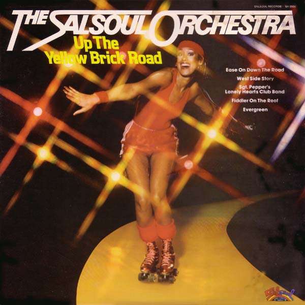 Up The Yellow Brick Road - Salsoul Orchestra