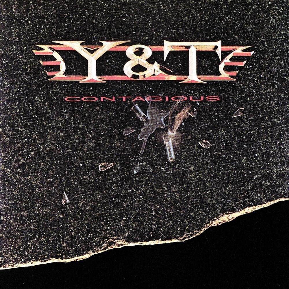 the album cover for Y&T - Contagious (Hol)