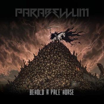the album cover for Parabellum - Behold A Pale Horse
