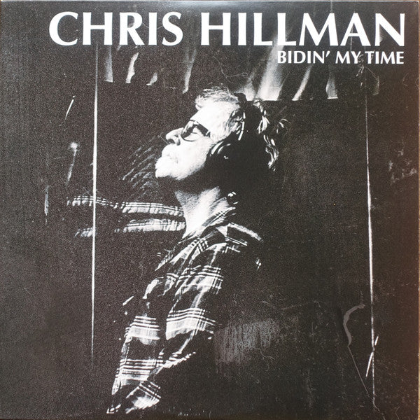 Bidin' My Time - Hillman, Chris
