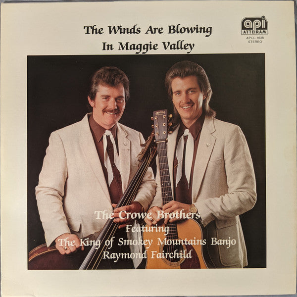 The Winds Are Blowing In The Maggie Valley - Crowe Brothers