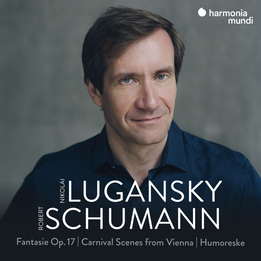 the album cover for Lugansky, Nikolai - Schumann: Fantasie, Op. 17 - Carnival Scenes From Vienna - Humoreske