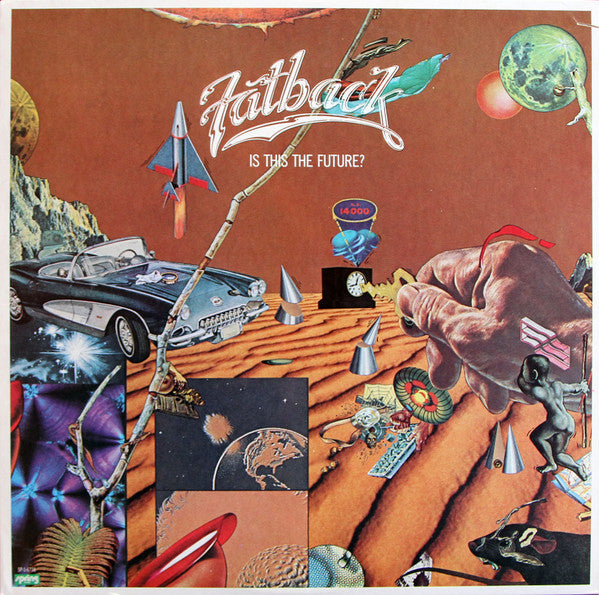 Is This The Future? - Fatback Band