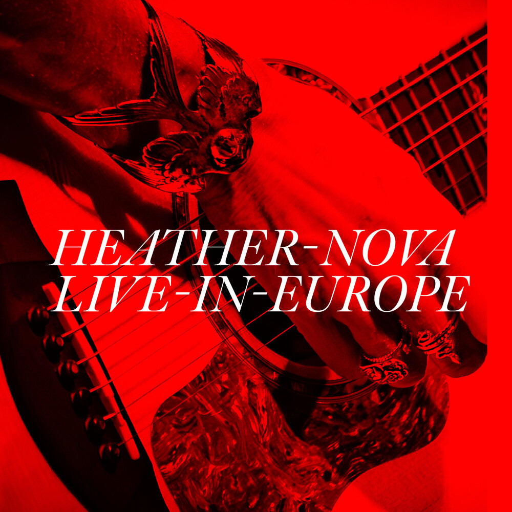 the album cover for Heather Nova - Live In Europe [180 Gram]