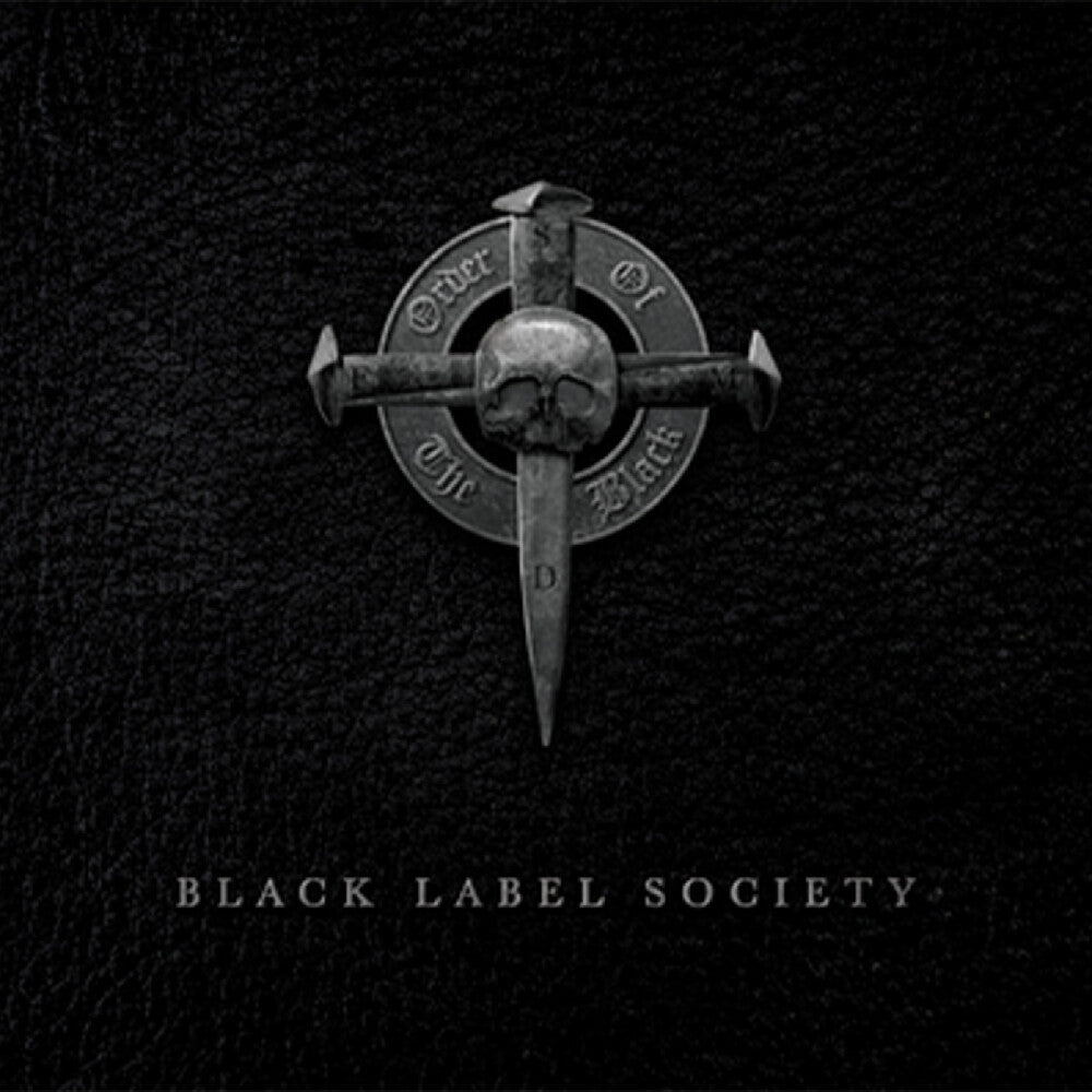 the album cover for Black Label Society - Order Of The Black [Black Ice]