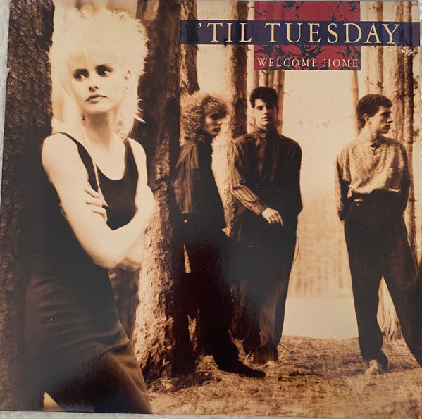 Welcome Home - 'Til Tuesday