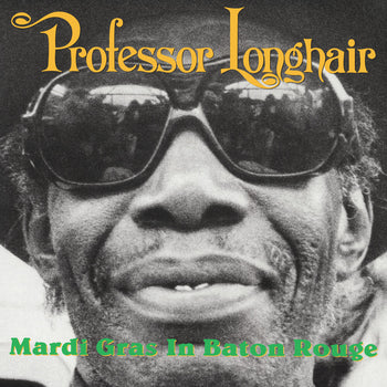 the album cover for Professor Longhair - The Last Mardi Gras [RSD 2026]