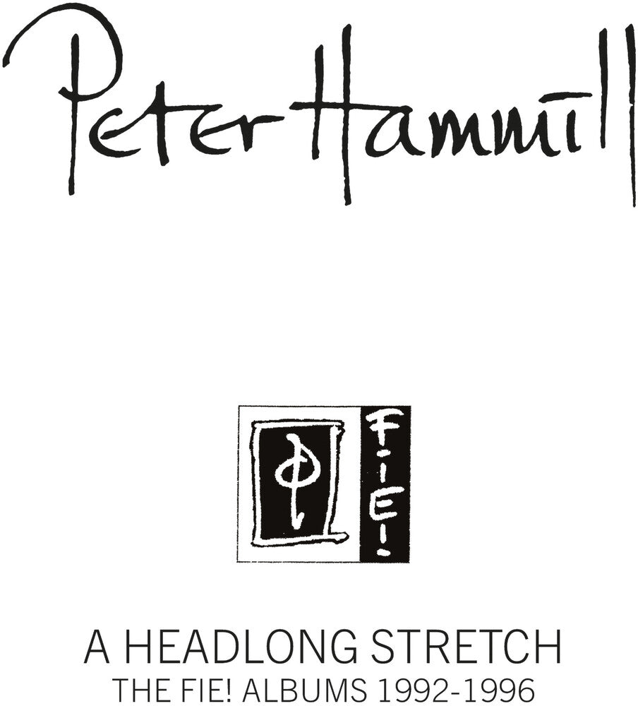 the album cover for Peter Hammill - Headlong Stretch: The Fie - Albums 1992-1996 (Uk)