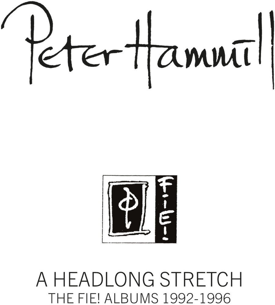 the album cover for Peter Hammill - Headlong Stretch: The Fie - Albums 1992-1996 (Uk)