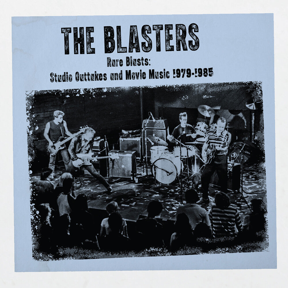 the album cover for Blasters - Rare Blasts: Studio Outtakes And Movie Music