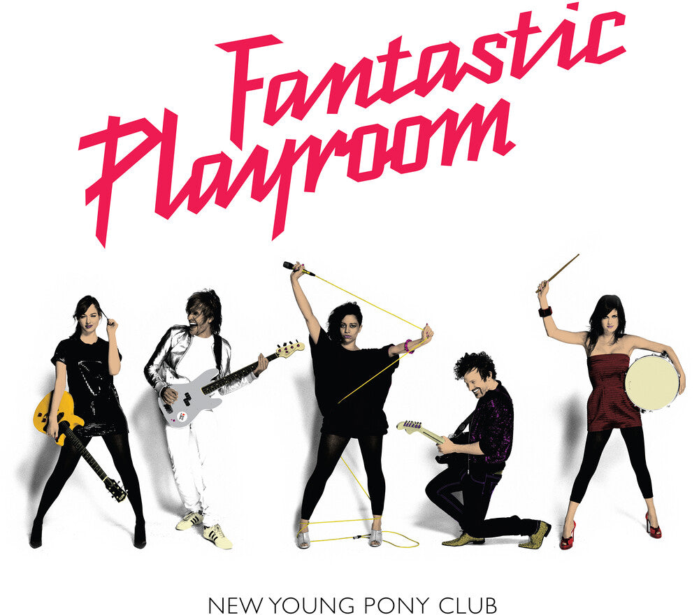 the album cover for New Young Pony Club - Fantastic Playroom (Bonus Track) [Pink]