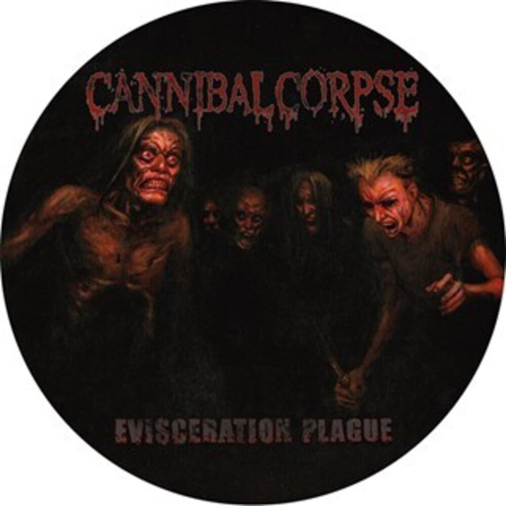the album cover for Cannibal Corpse - Evisceration Plague - Picture Disc (Pict) (Uk)