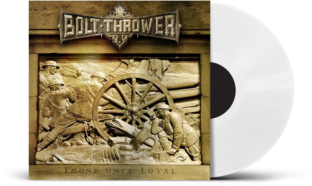 the album cover for Bolt Thrower - Those Once Loyal - Uk Exclusive Clear Vinyl [Clear Vinyl]