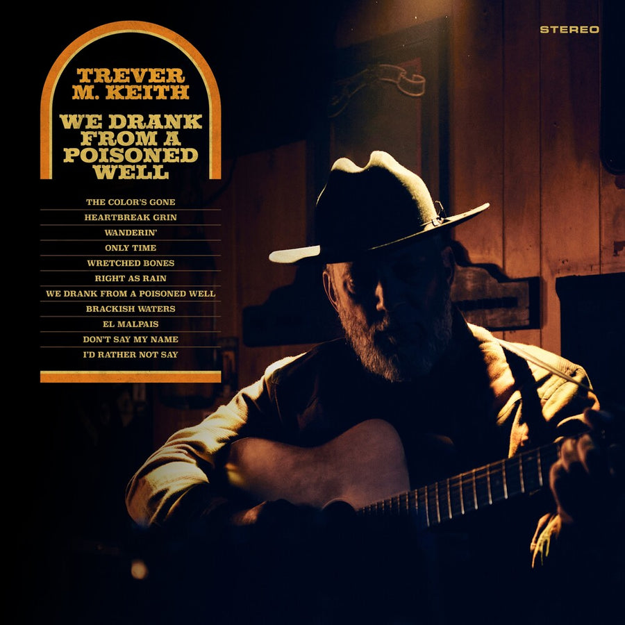 the album cover for Trever Keith  M. - We Drank From A Poisoned Well [Colored Vinyl]