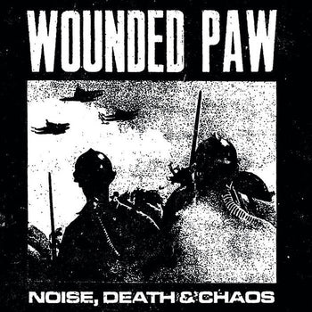 Noise, Death & Chaos - Wounded Paw