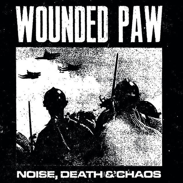 Noise, Death & Chaos - Wounded Paw