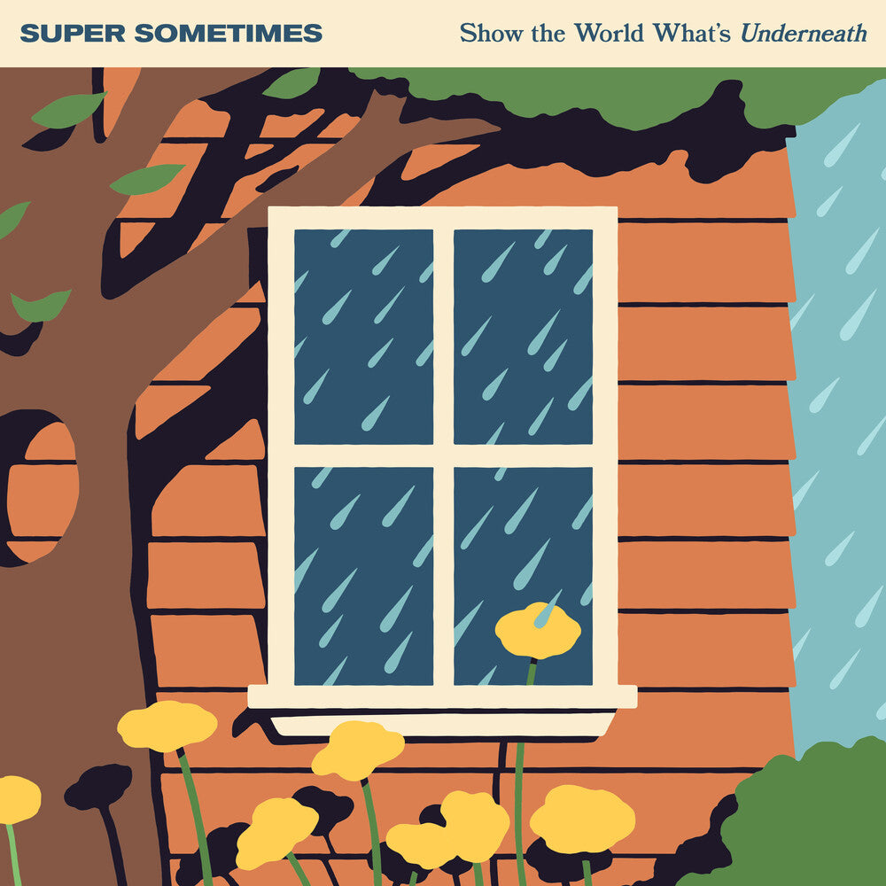 the album cover for Super Sometimes - Show The World What's Underneath [Eco Blue]