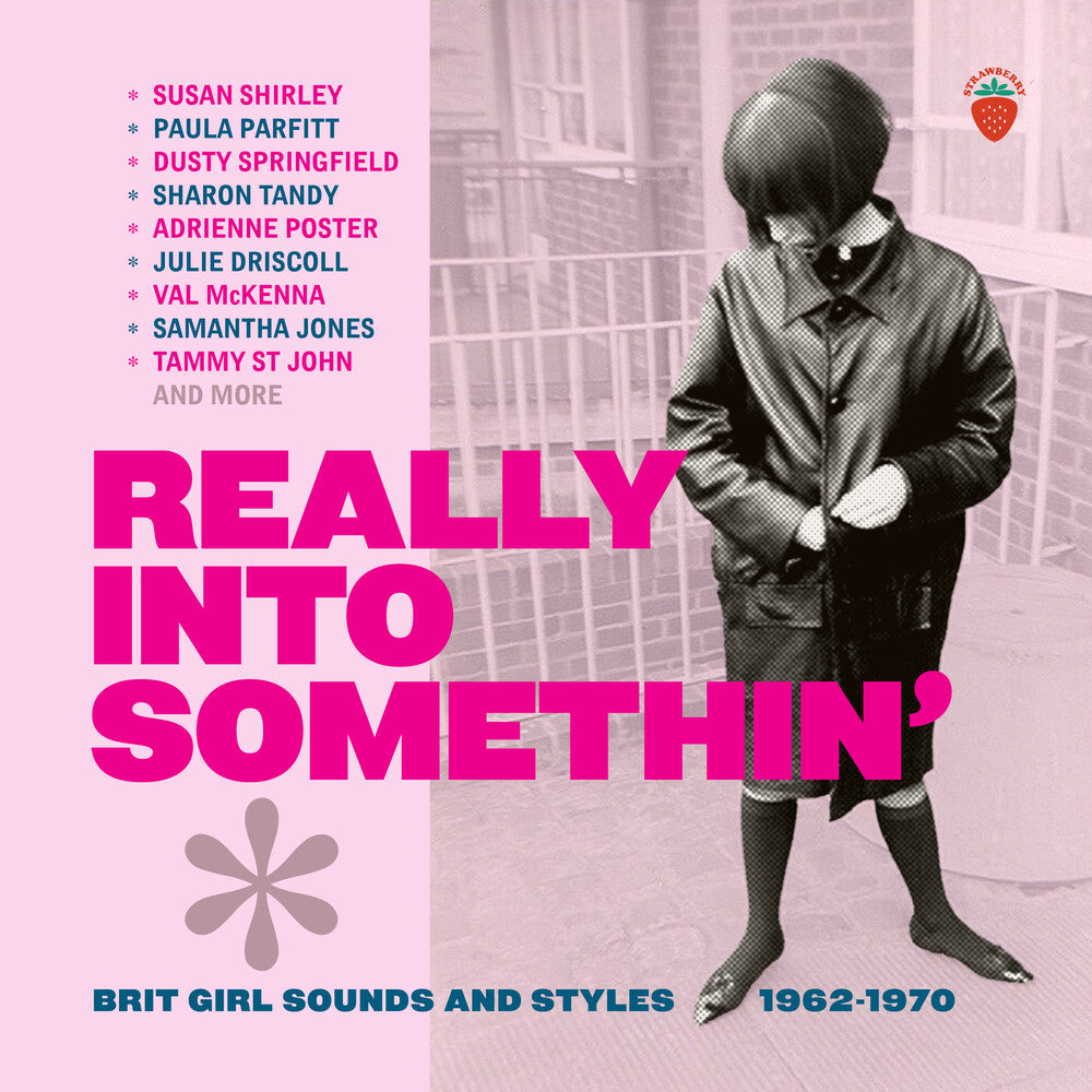 the album cover for Really Into Somethin: Brit Girl Sounds & Styles - Really Into Somethin: Brit Girl Sounds & Styles