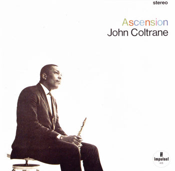 the album cover for John Coltrane - Ascension (Hqcd) (Jpn)
