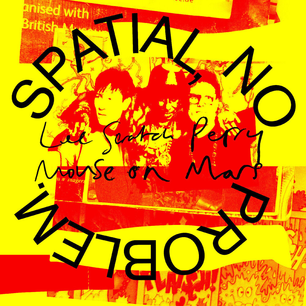 the album cover for Lee Perry  Scratch / Mouse On Mars - Spatial No Problem. [Indie Exclusive Yellow]