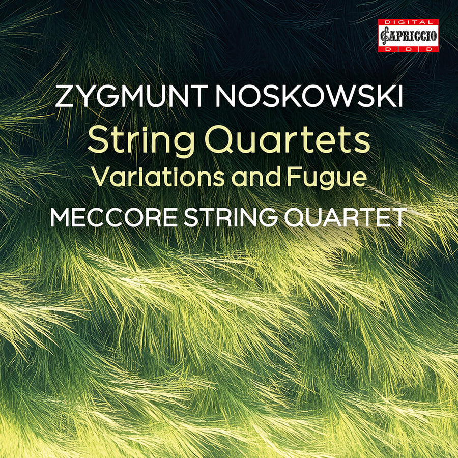 the album cover for Meccore String Quartets - Zygmunt Noskowski: String Quartets