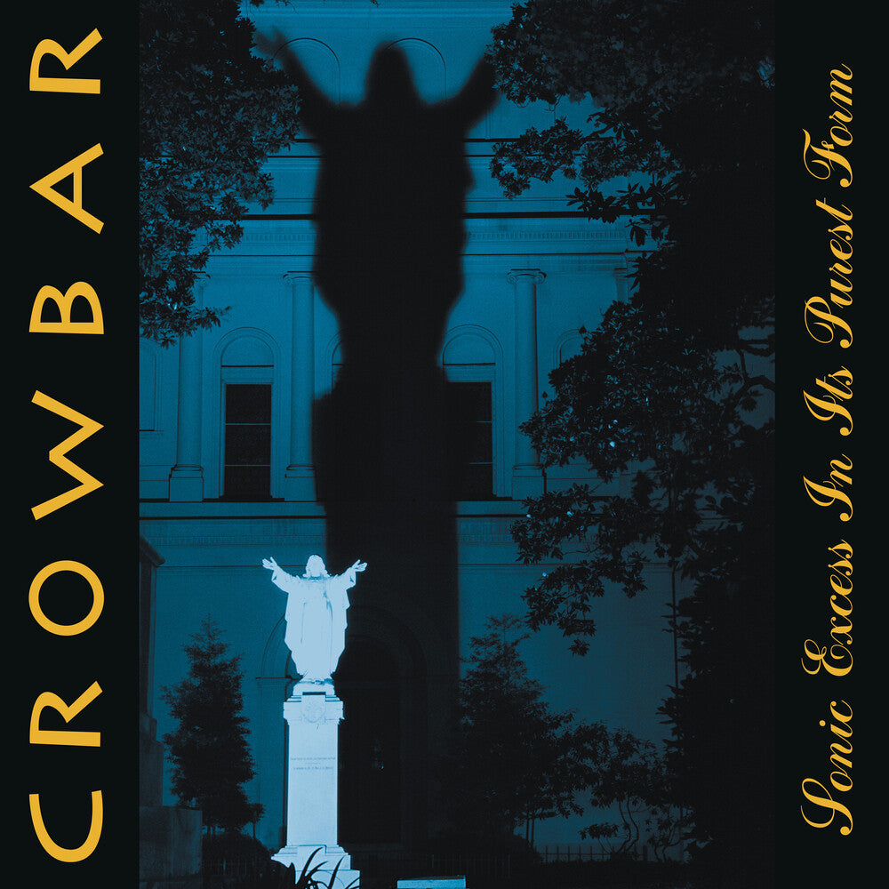the album cover for Crowbar - Sonic Excess In Its Purest Form [Reissue]