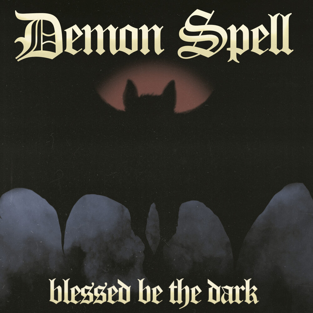 the album cover for Demon Spell - Blessed Be The Dark (Uk)