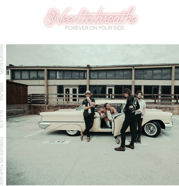the album cover for NEEDTOBREATHE - Forever On Your Side (Niles City Sound Sessions)