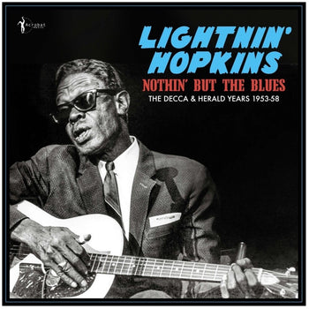 the album cover for Lightnin' Hopkins - Nothin' But The Blues: The Decca & Herald Years