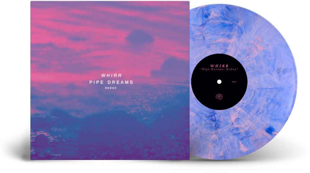 the album cover for Whirr - Pipe Dreams Redux [Marbled]