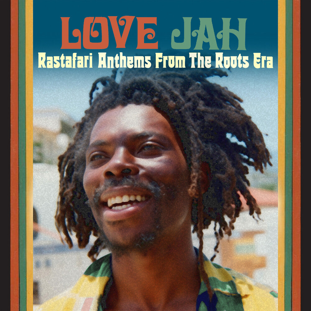 the album cover for I Love Jah: Rastafari Anthems From The Roots Era - I Love Jah: Rastafari Anthems From The Roots Era