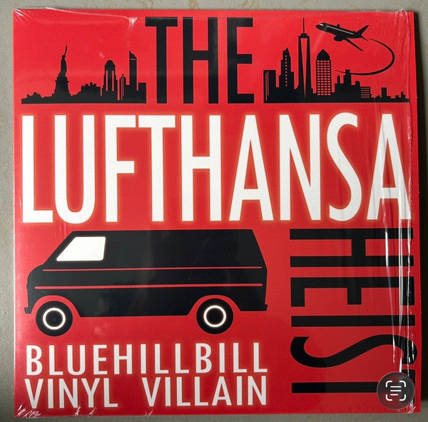 The Lufthansa Heist  - Bluehillbill