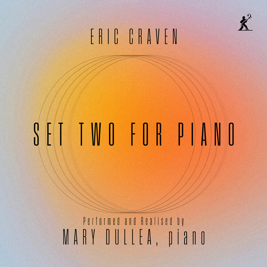 the album cover for Mary Dullea - Eric Craven: Set Two For Piano