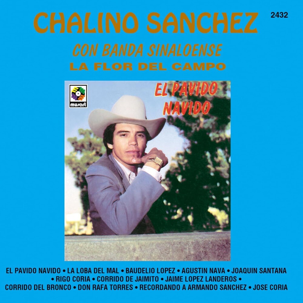 the album cover for Chalino Sánchez - El Pávido Návido