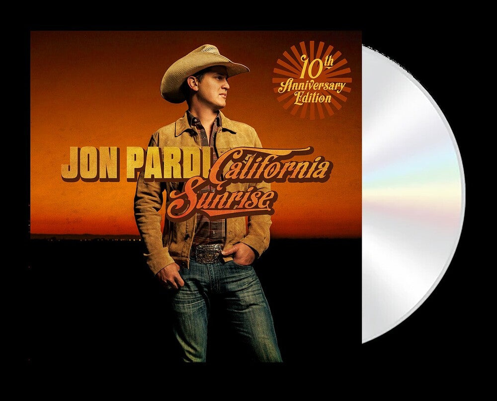 the album cover for Jon Pardi - California Sunrise - 10th Anniversary Edition