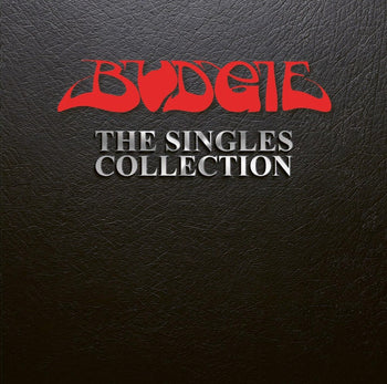 the album cover for Budgie - Singles Collection (Uk)