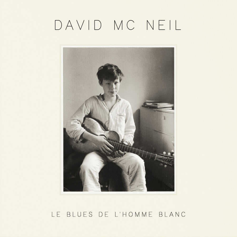 the album cover for David Mcneil - Le Blues De L'homme Blanc